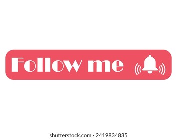 Follow me graphic concept symbol, speech button web label, vector illustration .