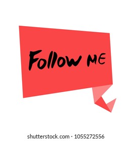 Follow me handwritten phrase. Vector illustration. 