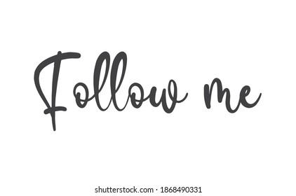 Folgen Sie mir beim Schreiben von Textdesign. Schriftart im kalligrafischen Stil