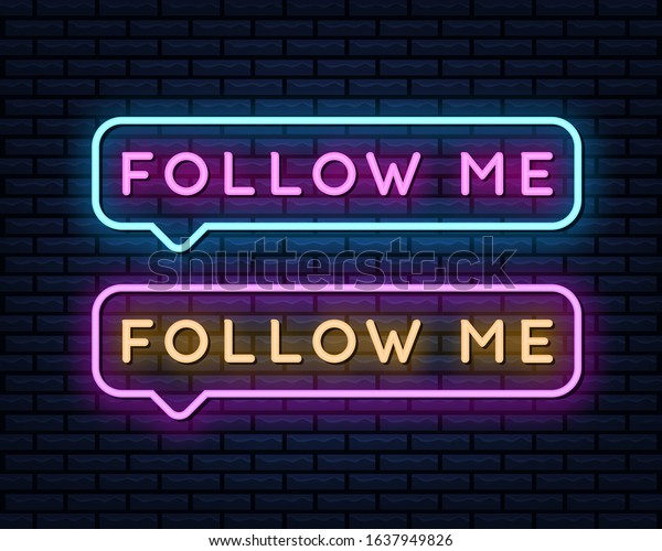 Follow Me Neon Sign Light Banner Stock Vector (Royalty Free) 1637949826 ...