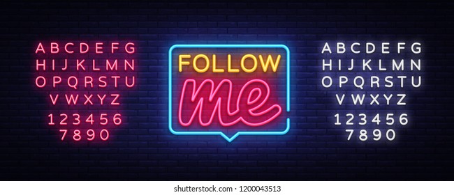 Follow Me Neon Text Vector. Follow Me neon sign, design template, modern trend design, night neon signboard, night bright advertising, light banner, light art. Vector. Editing text neon sign