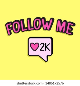 FOLLOW ME SLOGAN PRINT VECTOR