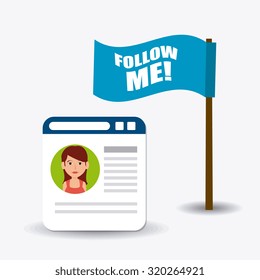 Follow me social and business theme design, vector illustration.