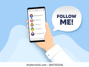 Follow me symbol. Hand hold phone with contacts list. Special offer sign. Super offer. Follow me chat bubble. Smartphone with online friends list. Characters of people. Vector