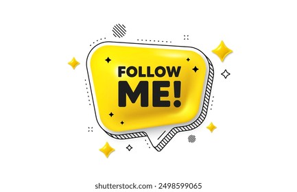 Follow me tag. Chat speech bubble 3d icon. Special offer sign. Super offer symbol. Follow me chat message. Speech bubble banner with stripes. Yellow text balloon. Vector