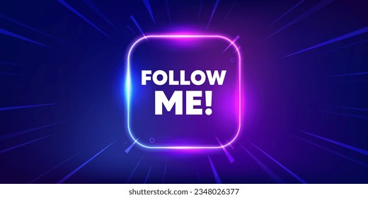 Follow me tag. Neon light frame box banner. Special offer sign. Super offer symbol. Follow me neon light frame message. Vector