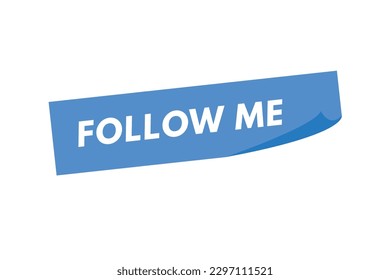 Follow Me text Button. Follow Me Sign Icon Label Sticker Web Buttons