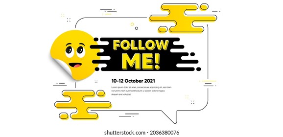 Follow me text. Cartoon face sticker with chat bubble frame. Special offer sign. Super offer symbol. Follow me chat message. Text banner with smile sticker. Vector