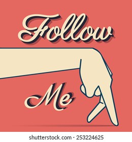 Follow me typography t-shirt vintage graphic design