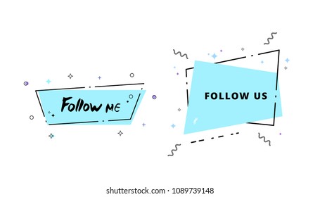 Follow Me and Follow Us quotes geometric banners. Elements for social media. Vector illustration.