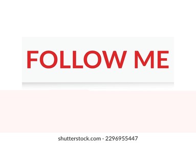 Follow me white background.The concept of the social network.Vector illustration