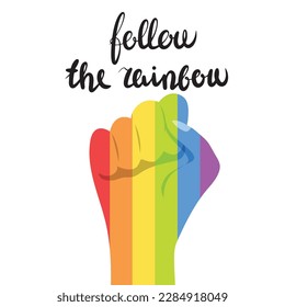 Follow the rainbow. Fist in rainbow color. Concept LGBT banner.
