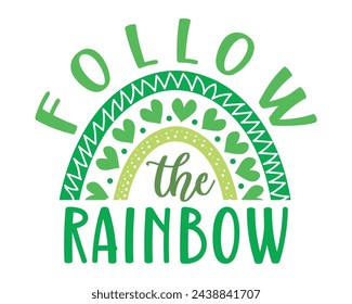 Follow the rainbow typography design
