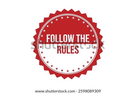 Follow the rules red ribbon label banner.