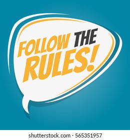 follow the rules retro speech balloon