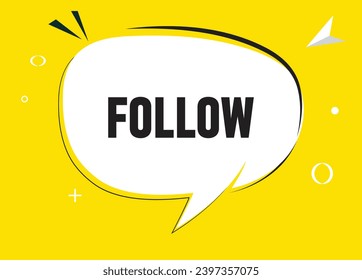 Follow speech bubble text. Hi There on bright color for Sticker, Banner and Poster. vector illustration.