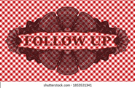 Follow Up text inside Currency red checkered tablecloth realistic emblem. Restaurant luxurious background. Artistic illustration. 