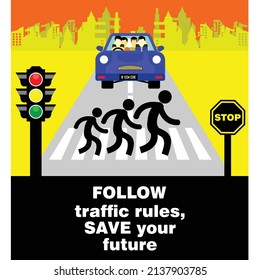 Follow, Traffic Rules, Save Your Future, Poster Vector