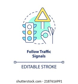 Follow traffic signals concept icon. Control traffic flow. Common driving safety rule abstract idea thin line illustration. Isolated outline drawing. Editable stroke. Arial, Myriad Pro-Bold fonts used