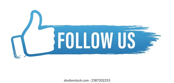 Follow us banner. Modern round label with thumbs up icon. Social network concept. Follow us banner with thumbs up. Vector illustration