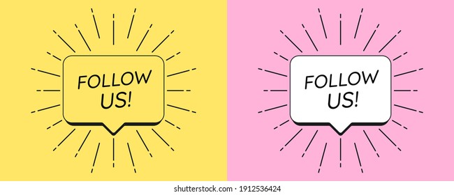 Follow Us banner. Notification template with text Follow Us inside bubble frame and sunburst decoration. Call to action for social media story. Vector illustration