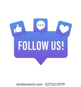 Follow us. Banner for websites. Social Media Pop Up Icons Comment, Like, Follower. Modern round label with thumbs up icon, isolated on white background. Vector illustration