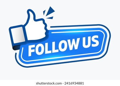 Follow us. The blue banner with the thumb up for websites and social networks. 
