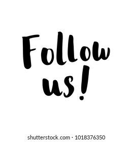 Follow Us Brush Hand Lettering Vector Black on White Background