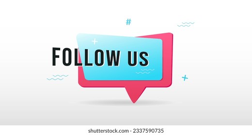 Follow us. Button in the form of a speech bubble with a shadow and a light background. 3 D. Vector illustration.