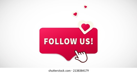 FOLLOW US Button With Hearts And Index Finger Pressing It. Vector Illustration.