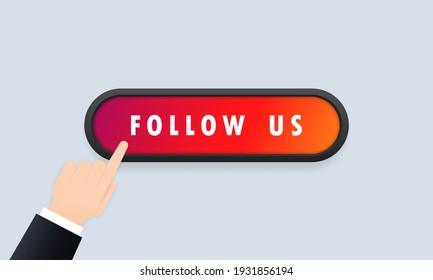 Follow us button. Social media concept. Blogging. Vector on isolated background. EPS 10