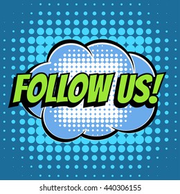 Follow us comic book bubble text retro style