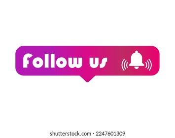Follow us graphic concept symbol, speech button web label, vector illustration .