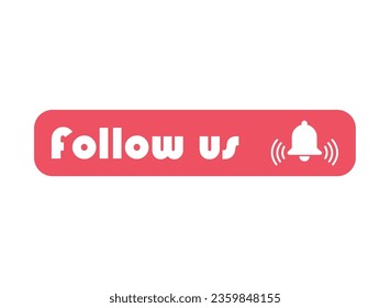 Follow us graphic concept symbol, speech button web label, vector illustration .