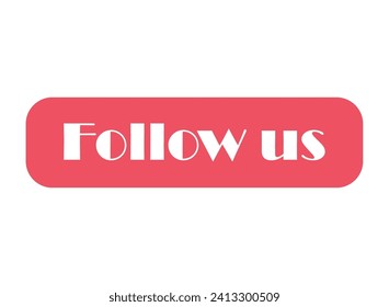 Follow us graphic concept symbol, speech button web label, vector illustration .