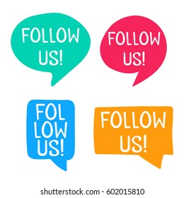 Follow us! Hand drawn speech bubbles. Vector set of icon illustration on white background.