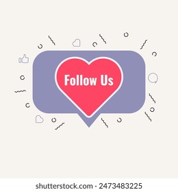 Seguir us con forma de corazón y Ilustración vectorial de diseño de burbujas de habla