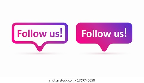 Follow us labels, banners, colorful gradient notification. Social media network concept. User interface element. Vector illustration