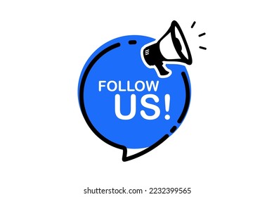 Síguenos. Megáfono con el cartel de la burbuja de la voz de nosotros. Etiqueta para el concepto de negocio, marketing y publicidad. Síguenos, burbujas de mensajes con altavoz. Etiqueta promocional, oferta especial