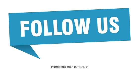 Follow Us Speech Bubble Sign. Follow Us Paper Sticker