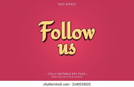 Follow us style editable text effect	