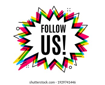 Síguenos el símbolo. Banner vector de burbuja de voz. Signo de oferta especial. Superoferta. Forma de globo de voz de reflexión o diálogo. Síguenos chateando piénsese burbuja. Mensaje de nube infográfica. Vector