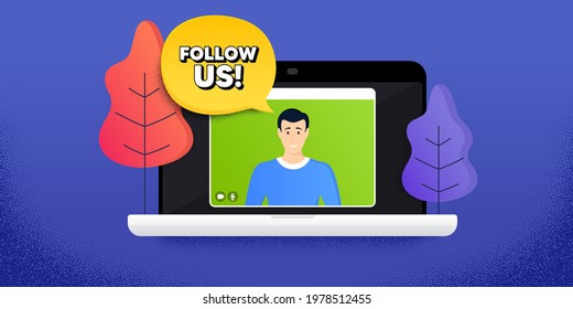 Follow us symbol. Video call conference. Remote work banner. Special offer sign. Super offer. Online conference laptop. Follow us banner. Vector