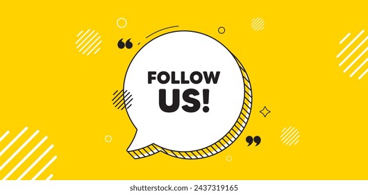 Follow us tag. Chat speech bubble banner. Special offer sign. Super offer symbol. Follow us chat message. Speech bubble yellow banner. Text balloon. Vector