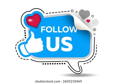 Follow us tag. Modern label with thumb up and heart. Social network concept. Banner with continuous line art. Special offer sign. Super offer symbol. Background with speech bubble Follow us. Vector 