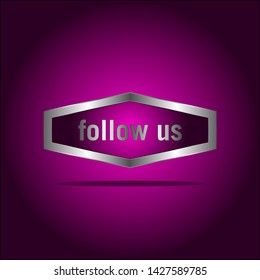 Follow us text modern design template. Shade of purple and silver colors.