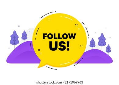 Follow us text. Speech bubble chat balloon. Special offer sign. Super offer symbol. Talk follow us message. Voice dialogue cloud. Vector