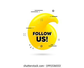 Follow us text. Yellow 3d quotation bubble. Special offer sign. Super offer symbol. Follow us minimal talk quote. 3d quotation mark with message. Vector