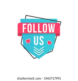 Follow us typography for web site, blog banner and ads. Creative speech bubble. Promo sticker, badge. Can be used for business, advertising in social media. Vector linear social media tag. 