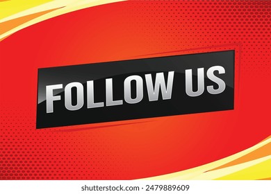 Follow us word text concept icon logo sign symbol vector note memo 3d best big sale style for use landing page, template, note, web, mobile app, poster, banner, flyer, speak, gift card, coupon

